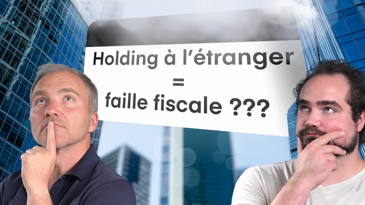 7 questions pour TOUT savoir sur le montage HOLDING - FAQ Holding
