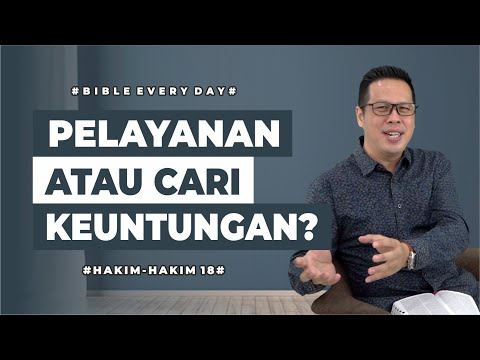 Service or Profit? (Judges 18) - Peter Kwik | BIBLE EVERY DAY