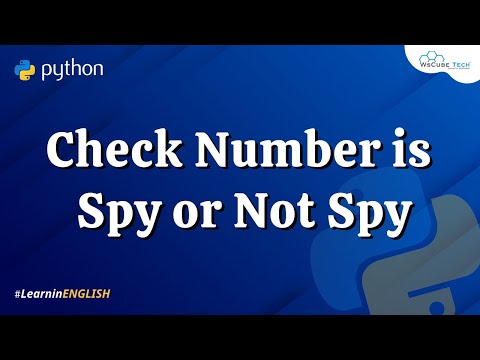 How to Check if Spy Number or Not in Python Program in English 33
