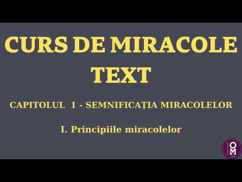 Curs de Miracole - Text  - Capitolul 1 - Semnificația miracolelor