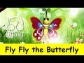Fly Fly The Butterfly Family Sing Along Muffin Songs