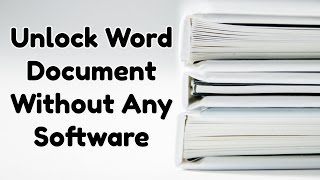 Unlock Word Doc | Edit Not Editable Word Document