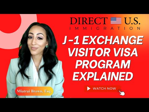 J-1 Exchange Visitor Visa Program Explained | Direct U.S. Immigration
