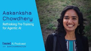 Rethinking Pre-Training for Agentic AI [Aakanksha Chowdhery] - 759