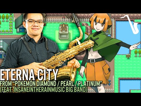 Pokémon DPPt: Eterna City Big Band Jazz Arrangement