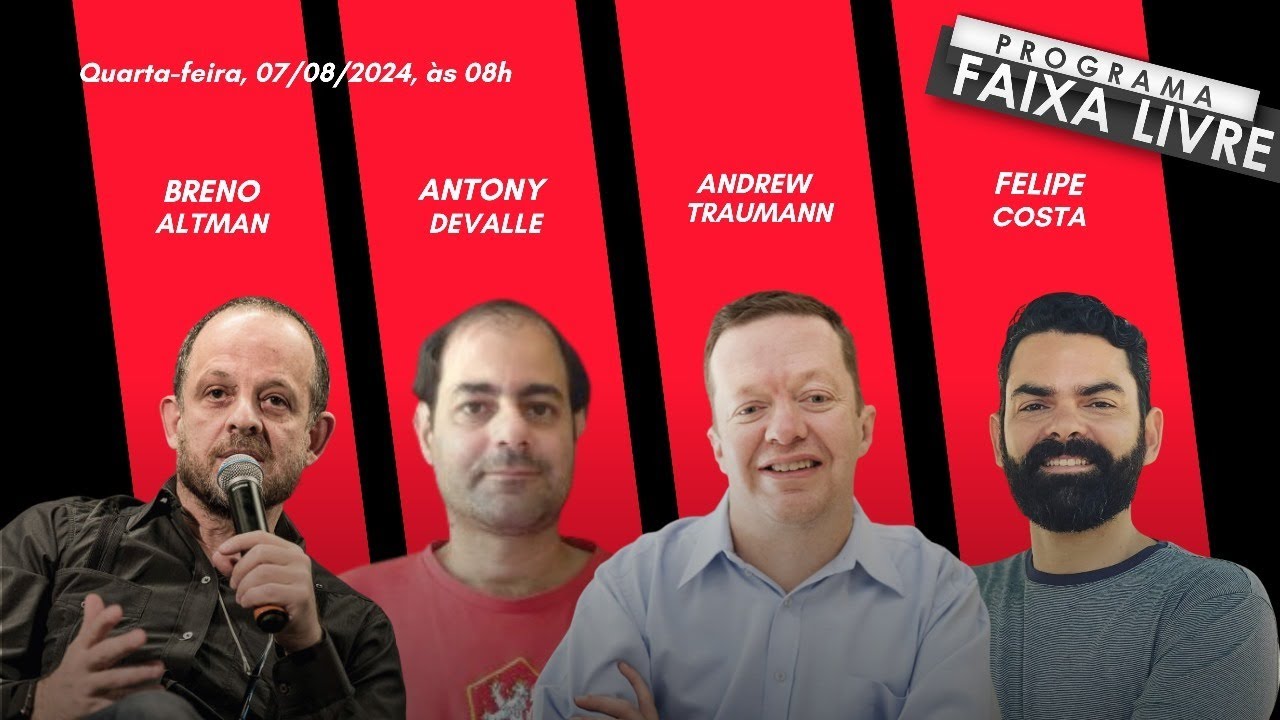 Faixa Livre 07.08.2024 | Breno Altman, Antony Devalle, Andrew Traumann e Felipe Costa