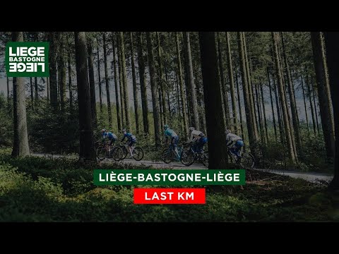 Liège-Bastogne-Liège 2024 - Flamme Rouge / Last Km