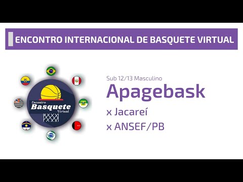 Encontro Internacional de Basquete Virtual - APAGEBASK x Jacareí x ANSEF/PB - Sub-12/13 Masculino