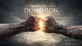 R. Armando Morabito - DOMINION ft. Julie Elven