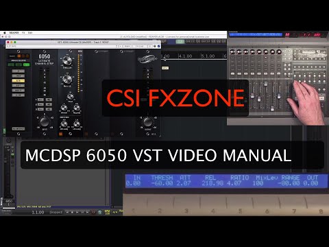 CSI FX ZONE : MCDSP 6050 (VST) VIDEO MANUAL+DOWNLOAD