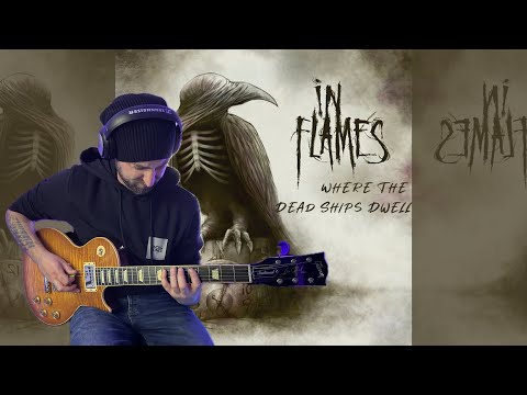 In Flames -  Where The Dead Ships Dwell Guitar Cover