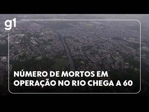 Megaoperação no Rio contra o CV tem 60 mortos e 81 presos; vias são fechadas em represália