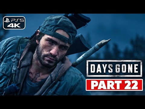 DAYS GONE (PS5) Walkthrough Gameplay PART 22 | 4K60FPS