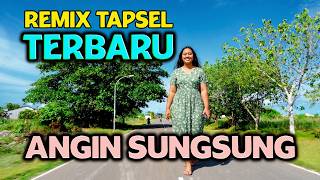 Download lagu ANGIN SUNGSUNG LAGU TAPSEL REMIX TERBARU Cover Cipt.Hendra Siregar mp3