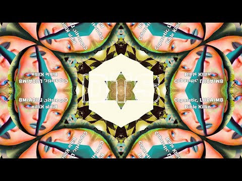 Copasetic, LUCASMB - Bible Killin (Original Mix)