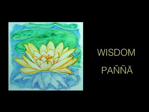 The Ten Perfections: Wisdom