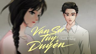 Download lagu Vạn Sự Tùy Duyên - Thanh Hưng | Animation mp3 Download lagu Vạn Sự Tùy Duyên - Thanh Hưng | Animation mp3