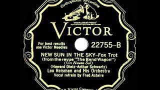1931 HITS ARCHIVE: New Sun In The Sky - Leo Reisman (Fred Astaire, vocal)