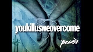 Paura - YouKillUsWeOverCome [ Full Album ]