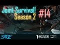 Space Engineers, Joint Survival, S2 #14 ...