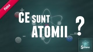 Ce Sunt Atomii?
