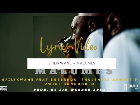 FSL 16. Sfilikwane - Malumes (Feat. Sgebengu, Thulenhle August & Zwide Sonkondlo) (Prod. By Webber)