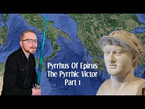 Pyrrhus Of Epirus | The Pyrrhic Victor | Part 1