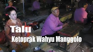 Download lagu KETOPRAK PATI | TALU WAHYU MANGGOLO mp3