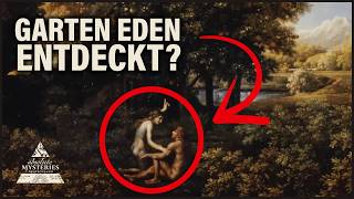 Mythos ENTHÜLLT: Hat der Garten Eden existiert?