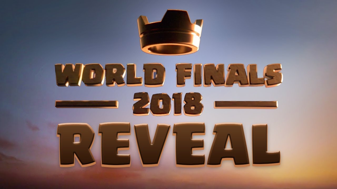 Clash Royale: World Finals 2018 Reveal!