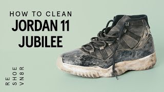 Cleaning 25th Anniversary Air Jordan 11 &quot;Jubilee&quot; With Reshoevn8r!