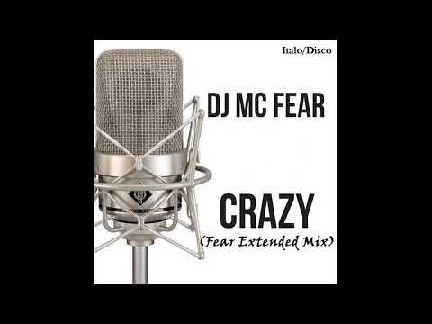 Dj Mc Fear / Crazy (Italo Disco)