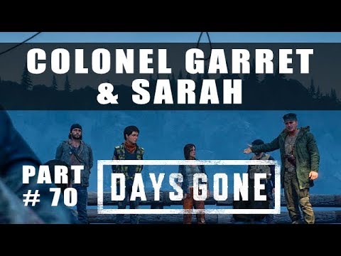 Days Gone Colonel Garret and Sarah - Walkthrough Part 70