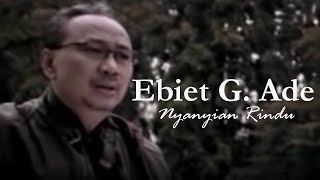 Download lagu Ebiet G. Ade - Nyanyian Rindu (Remastered Audio) mp3 Download lagu Ebiet G. Ade - Nyanyian Rindu (Remastered Audio) mp3