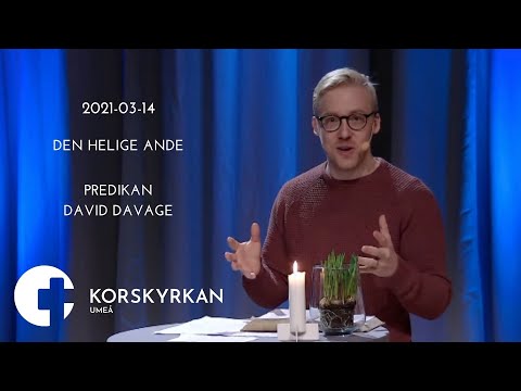 Den Helige Ande - Predikan: David Davage