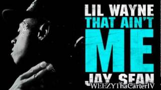 Lil Wayne Feat Jay Sean - That Ain&#39;t Me