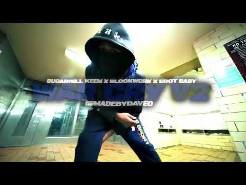 Edot Baby x BlockWork x SugarHill Keem - War Cry V2 (Official Video)