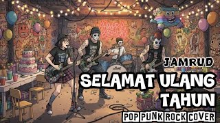 Download lagu SELAMAT ULANG TAHUN (POP PUNK ROCK COVER) | JAMRUD - Sunday Wreck mp3