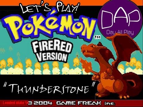 Let's Play! Pokemon Fire Red - Ep. 18 (Thunderstone!)