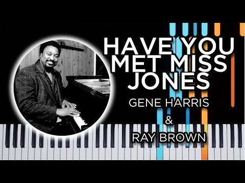 Have You Met Miss Jones (Gene Harris & Ray Brown) - Piano Tutorial