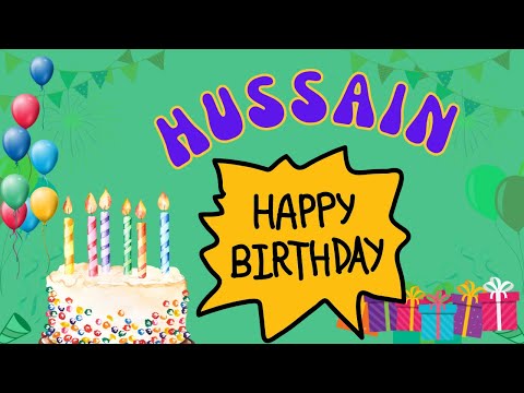 Happy Birthday Hussain, Birthday of Hussain, Best Birthday Wishes