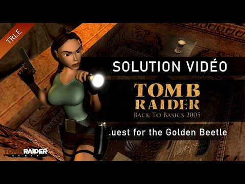 [TRLE] Tomb Raider Back to Basics 2005 : Catacombs (Btb2005) - #12 - Quest for the Golden Beetle