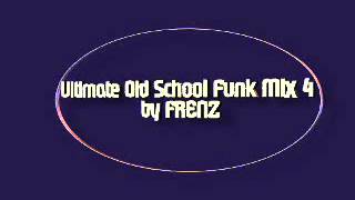 Ultimate Old School Funk Mix 4