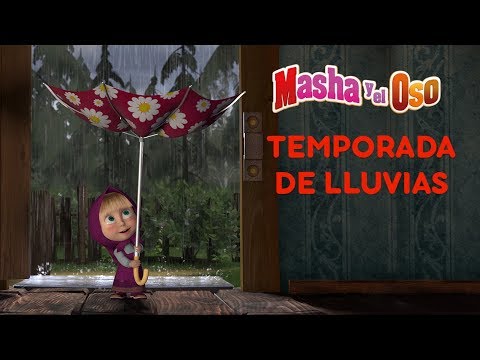 Masha y el Oso - Temporada De Lluvias 🌧