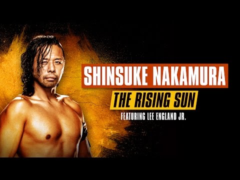 Shinsuke Nakamura - The Rising Sun feat. Lee England Jr.