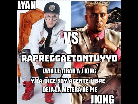 Lyan El Palabreal le tira a Jking