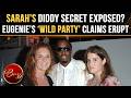 Sarah Ferguson S Alleged Friends With Benefits Relationship With Diddy Sparks Royal Shockwaves