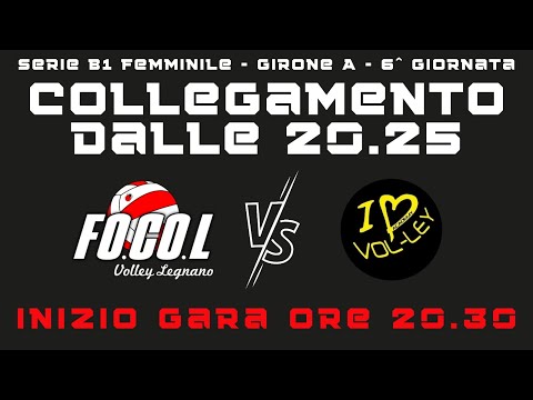 FOCOL Legnano - Volpiano ~ 6^ Giornata ~ Serie B1 Femminile