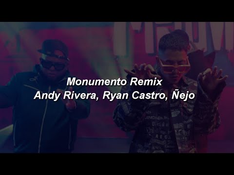 Andy Rivera, Ryan Castro, Ñejo - Monumento (Remix) ❤️|| LETRA