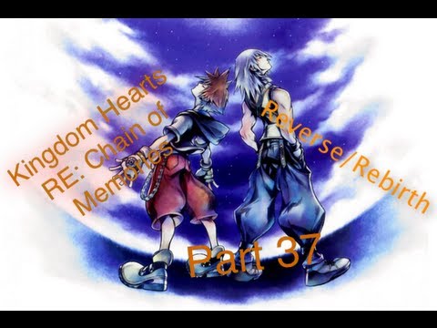 Let's Play Kingdom Hearts RE: CoM part 37 Riku can Scream